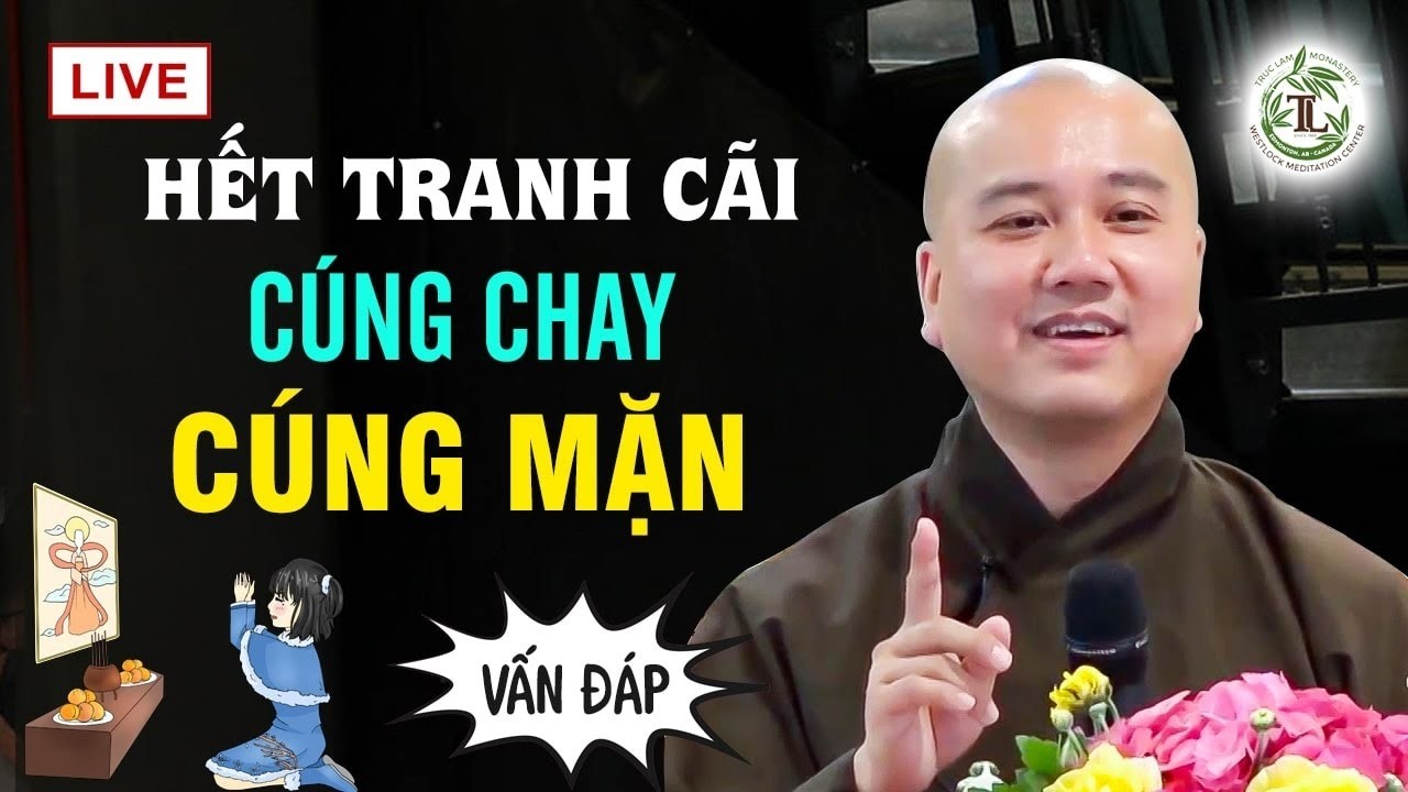 Hết tranh cãi Cúng Chay Cúng Mặn khi xem xong video này - Vấn Đáp Thầy Thích Pháp Hòa