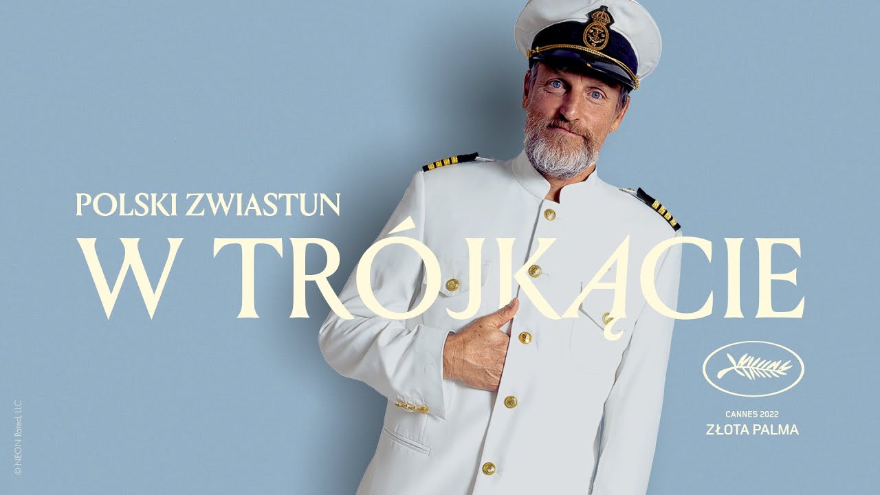 W tr&oacute;jkącie (2022), reż. Ruben &Ouml;stlund, oficjalny zwiastun PL, już na VOD