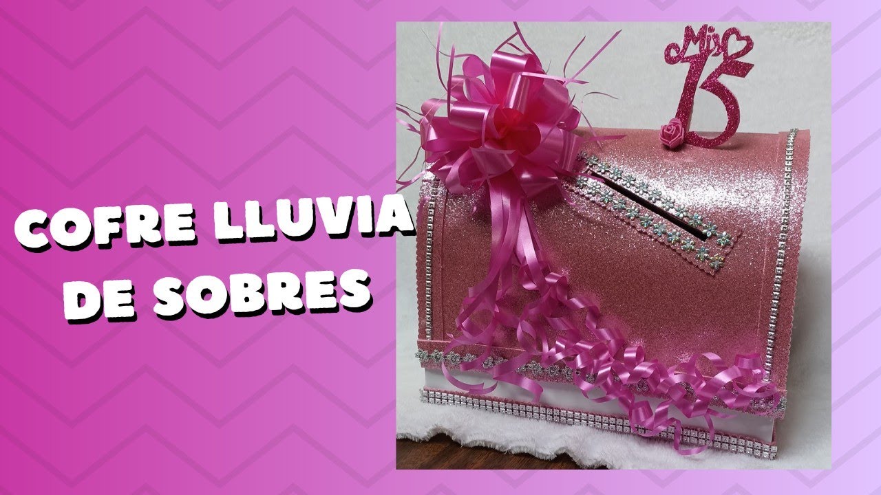Manualidad Cofre o Baúl para lluvia de sobres en cartón,  #fácil , #quinceaños, #economico