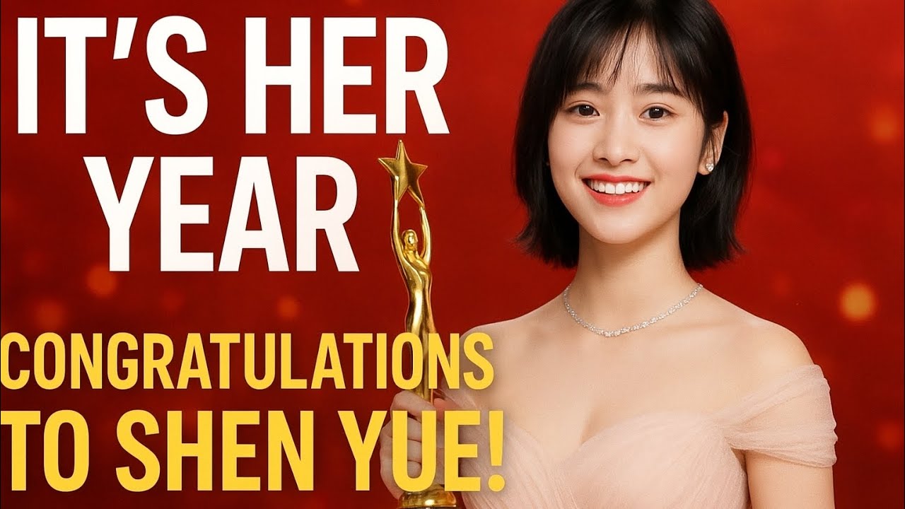 Shen Yue Dominates the Year With Four Major Awards — She’s Truly Unstoppable!