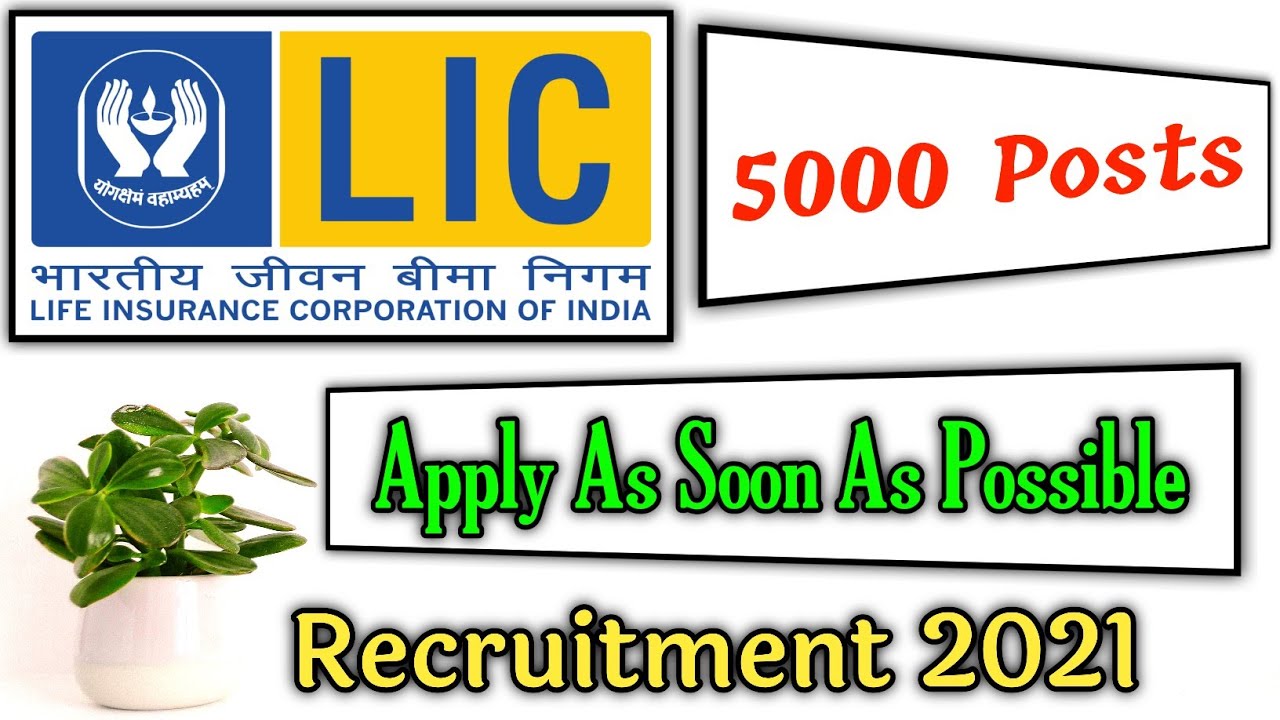 LIC Recruitment 2021