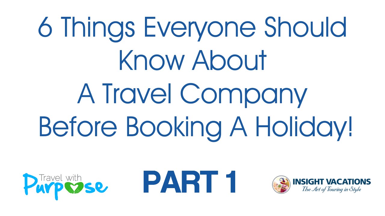 Insight Vacations Interview Part 1 - Why Does Insight Vacations Exist?