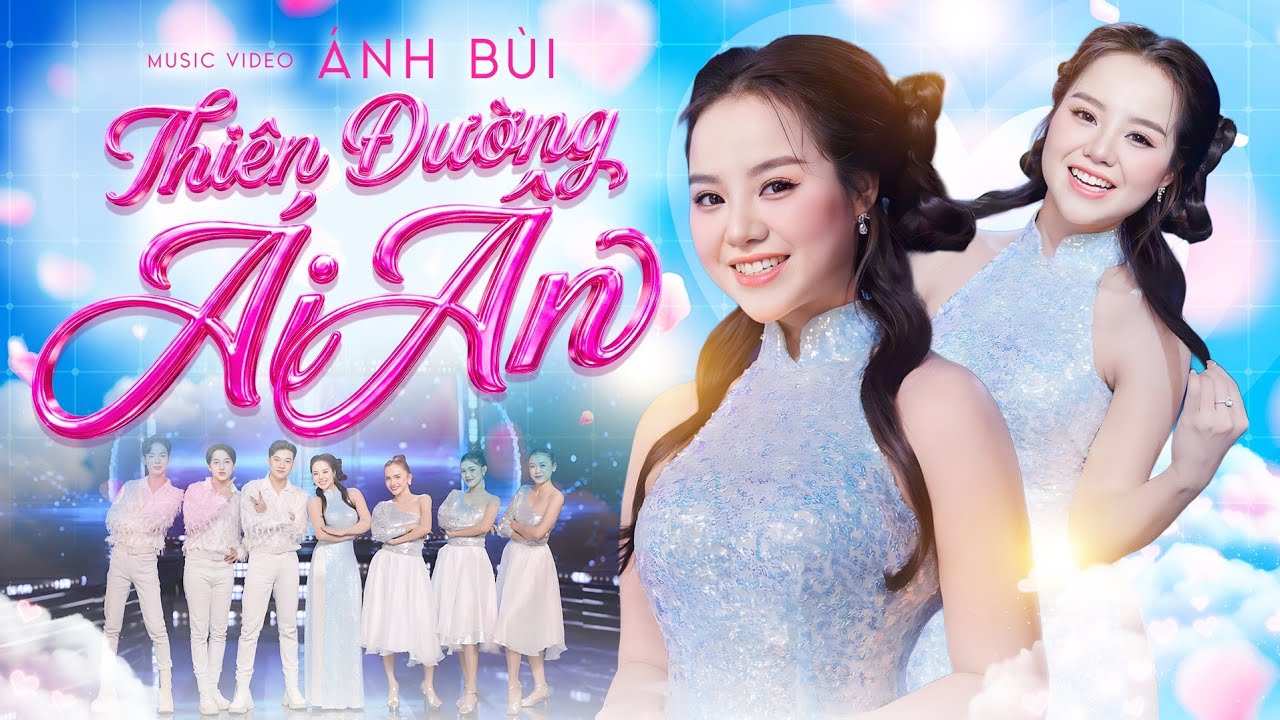 THIÊN ĐƯỜNG ÁI ÂN (Sáng tác: Lam Phương) - ÁNH BÙI | MV OFFICIAL