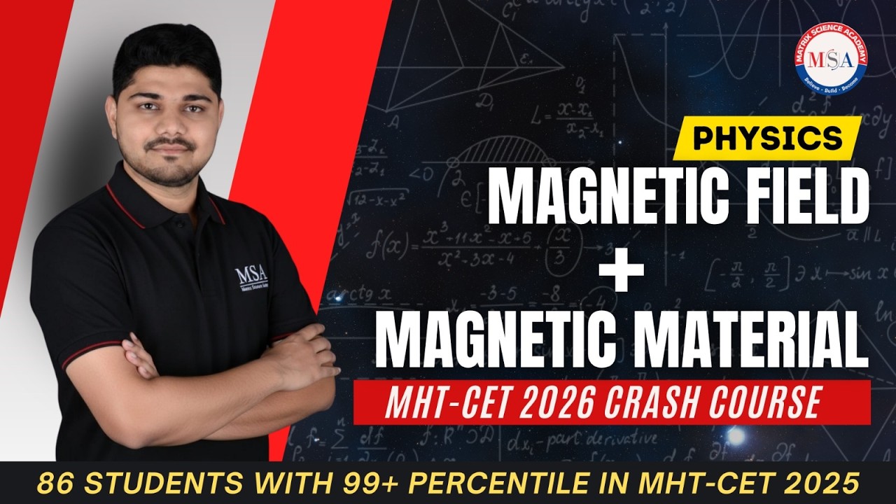 MAGNETIC FIELD & MAGNETIC MATERIAL ONESHOT REVISION LECTURE l MHT-CET 2026 CC l UMESH SIR