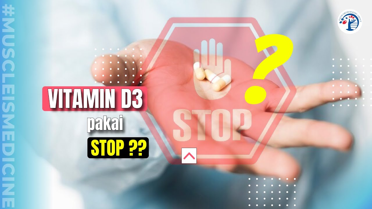 VITAMIN D3 pakai STOP?? Ep. 332
