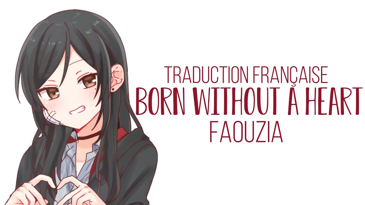 Born Without A Heart - Faouzia | Traduction Française