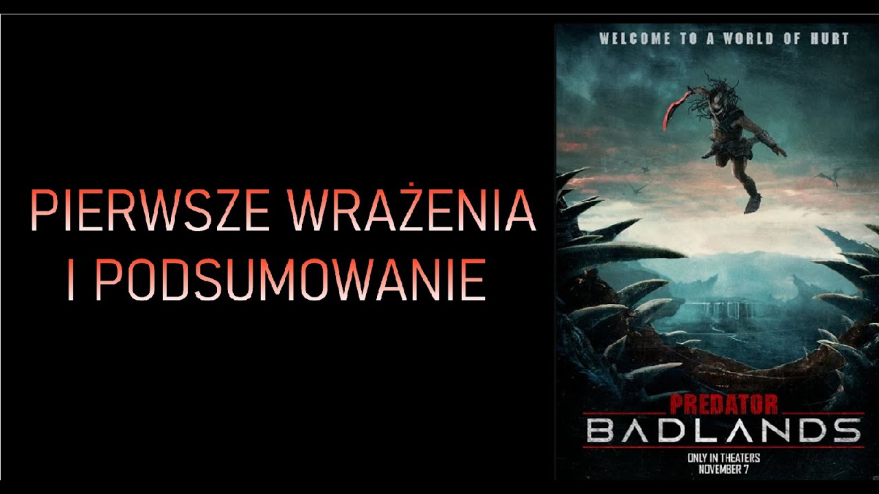 Moje pierwsze wrażenia po Predator Badlands