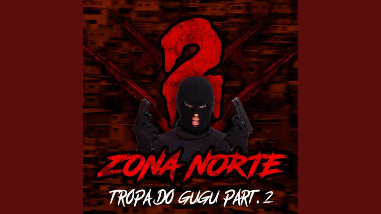 Tropa do Gugu, Pt. 2