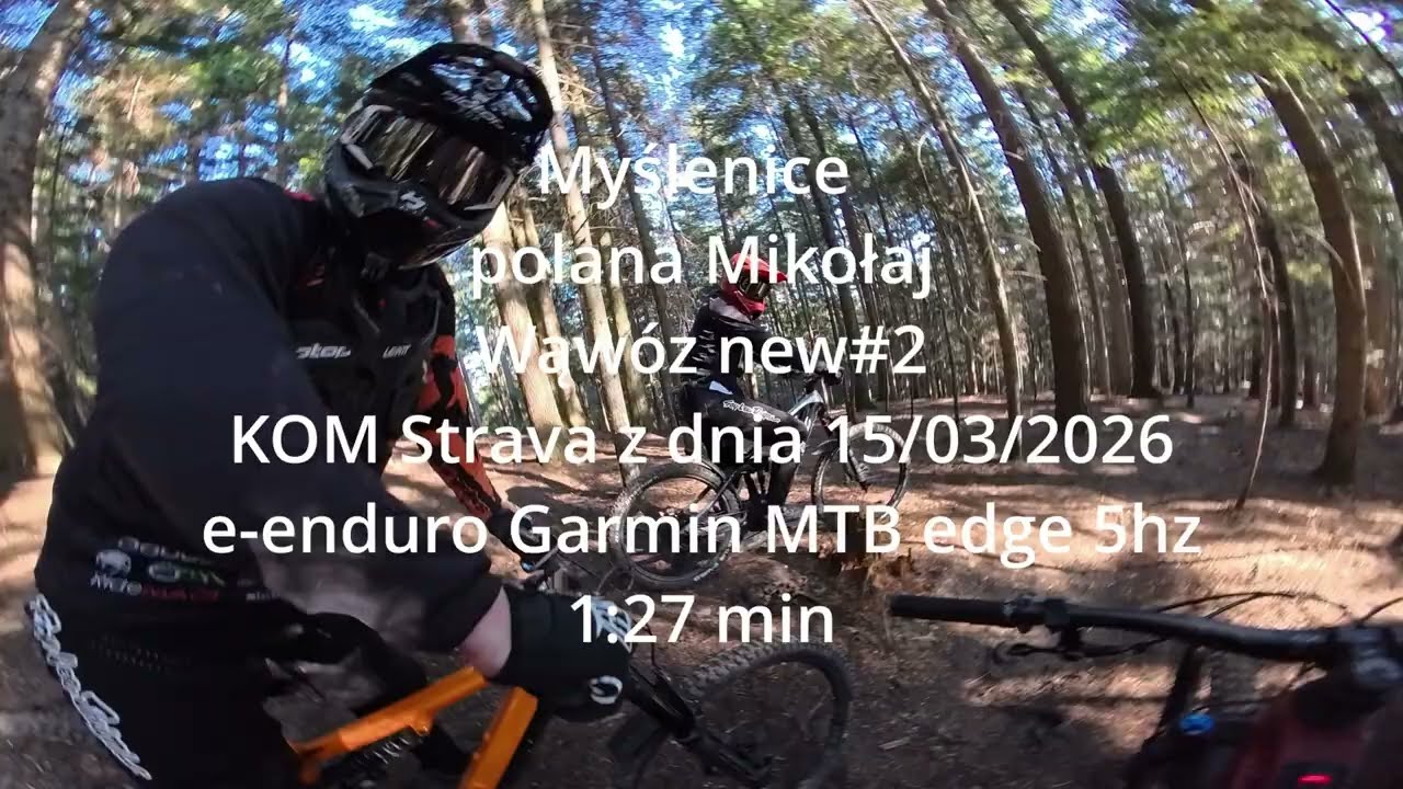 RAW Wąw&oacute;z NEW#2 KOM - 1:27 (strava) Garmin Edge MTB Myślenice Mikołaj Wincenciak e-enduro e-downhill