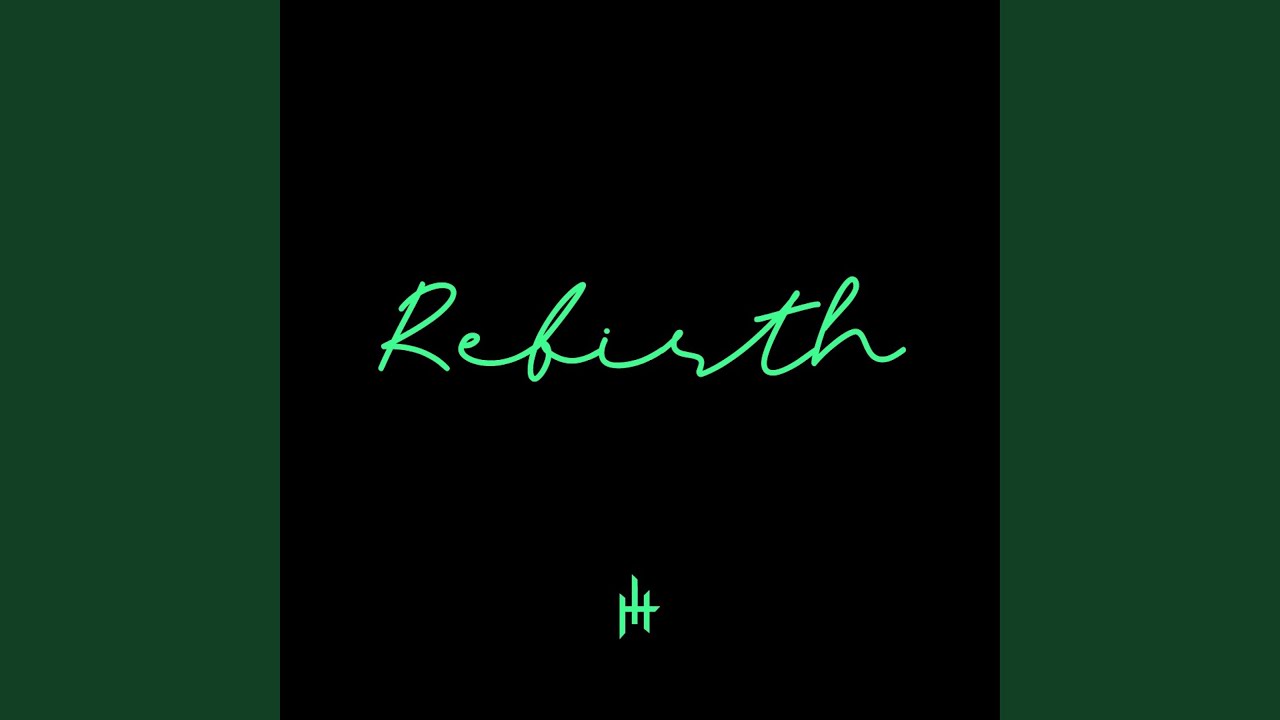 Rebirth