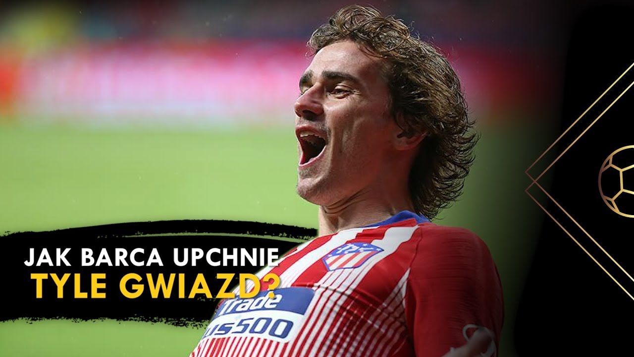 GRIEZMANN W BARCELONIE! JAK VALVERDE ZMIEŚCI TYLE GWIAZD?