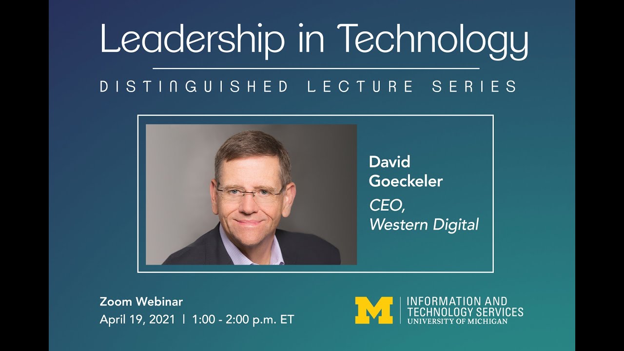 Leadership in Technology: David Goeckeler of Western Digital