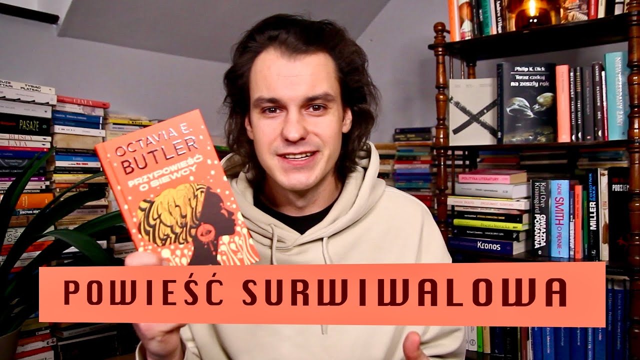&bdquo;Przypowieść o siewcy&rdquo; Octavii E. Butler