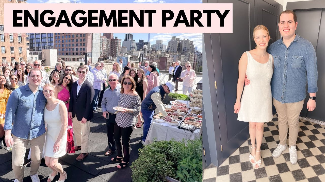 MY ENGAGEMENT PARTY! New York City Private Rooftop Celebration ✨💍