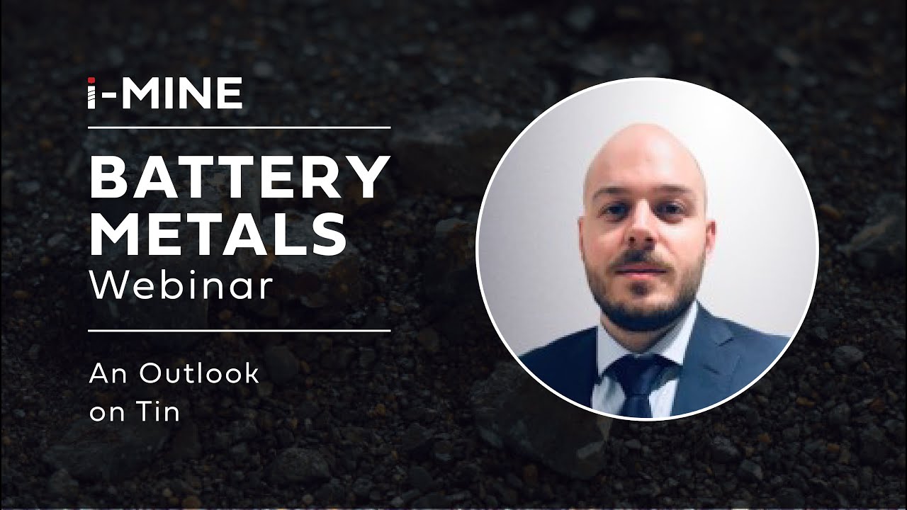 An Outlook on Tin | Adam Slade, Roskill | i-MINE Webinar