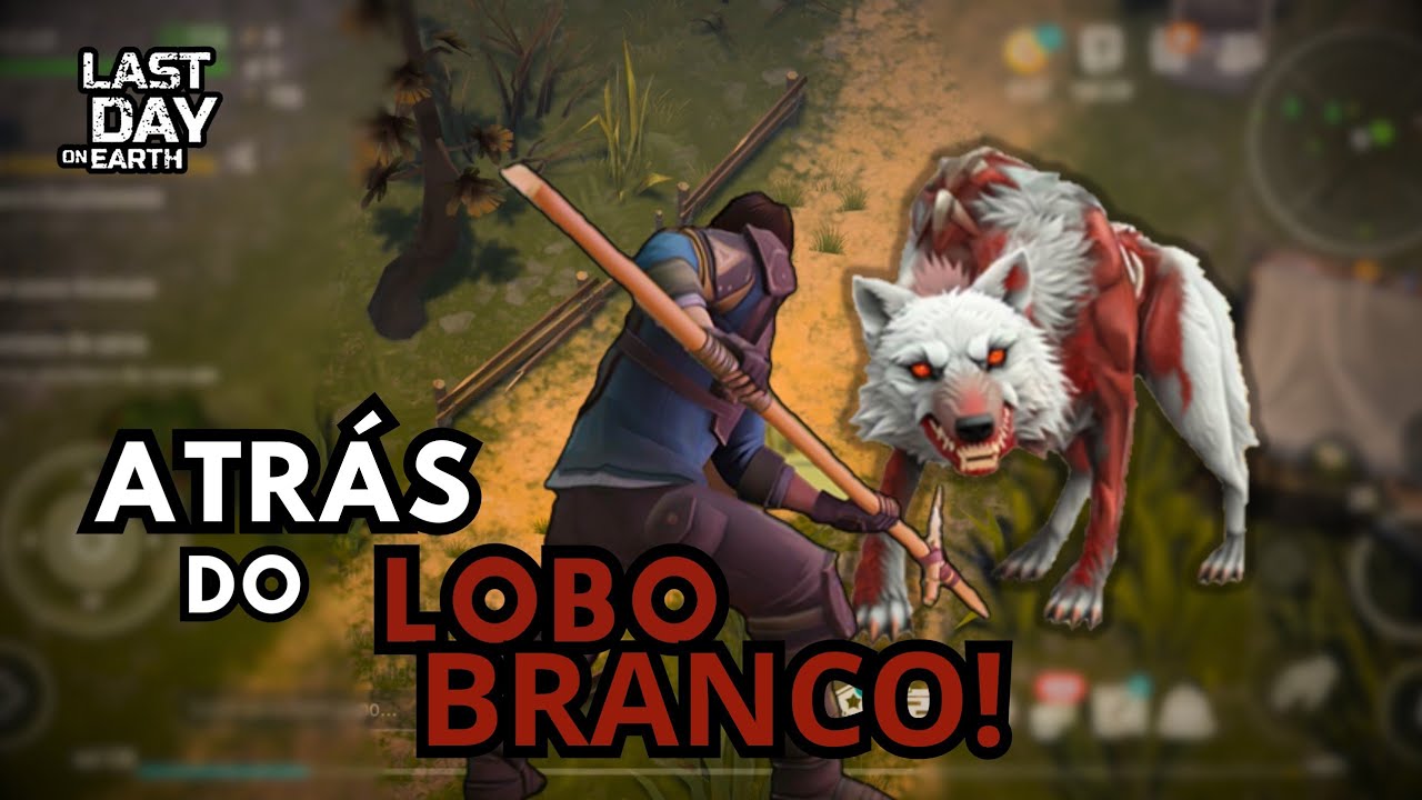 LDOE 📍 CAÇANDO O LOBO BRANCO! EVENTO DE CAÇA. #lastdayonearth 