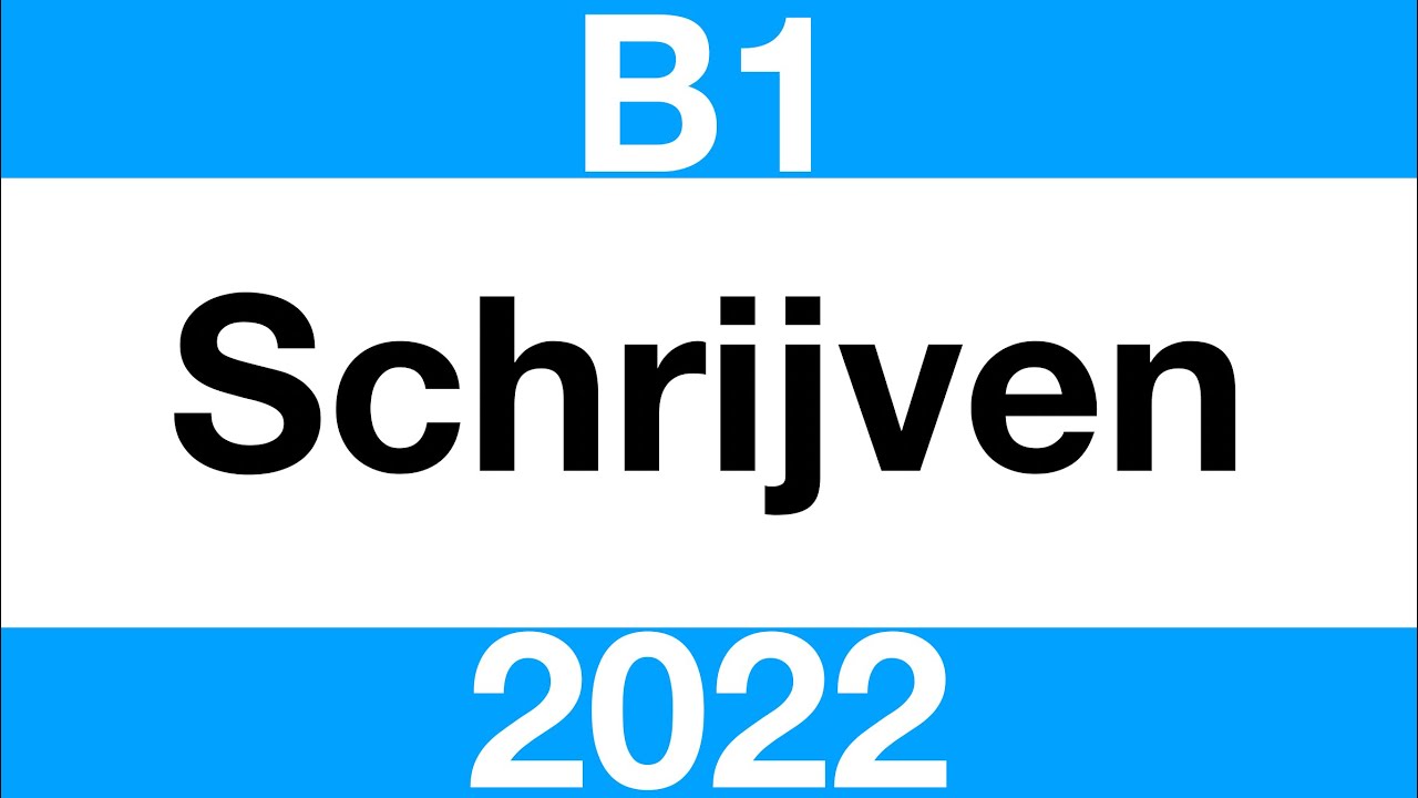 SCHRIJVEN B1 STAATSEXAMEN 2022 | NT2 #inburgering #staatsexamen #nederlands