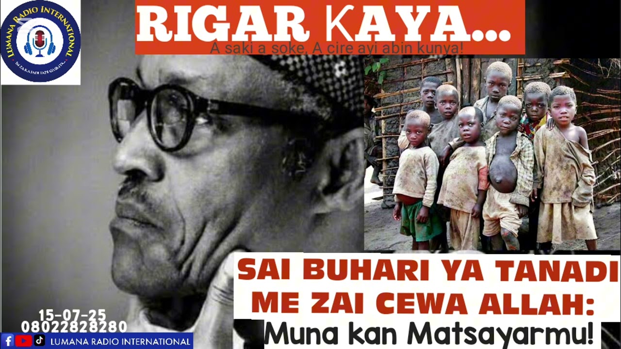 RIGAR ƘAYA 15-07-2025: SAI BUHARI YA TANADI ABINDA ZAI GAYAWA ALLAH: Muna nan kan Matsayarmu! - YMF