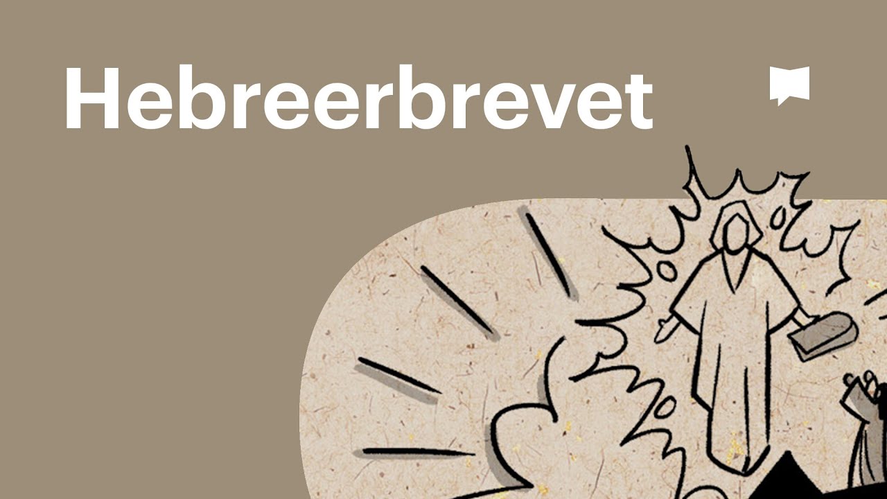 Översikt: Hebreerbrevet
