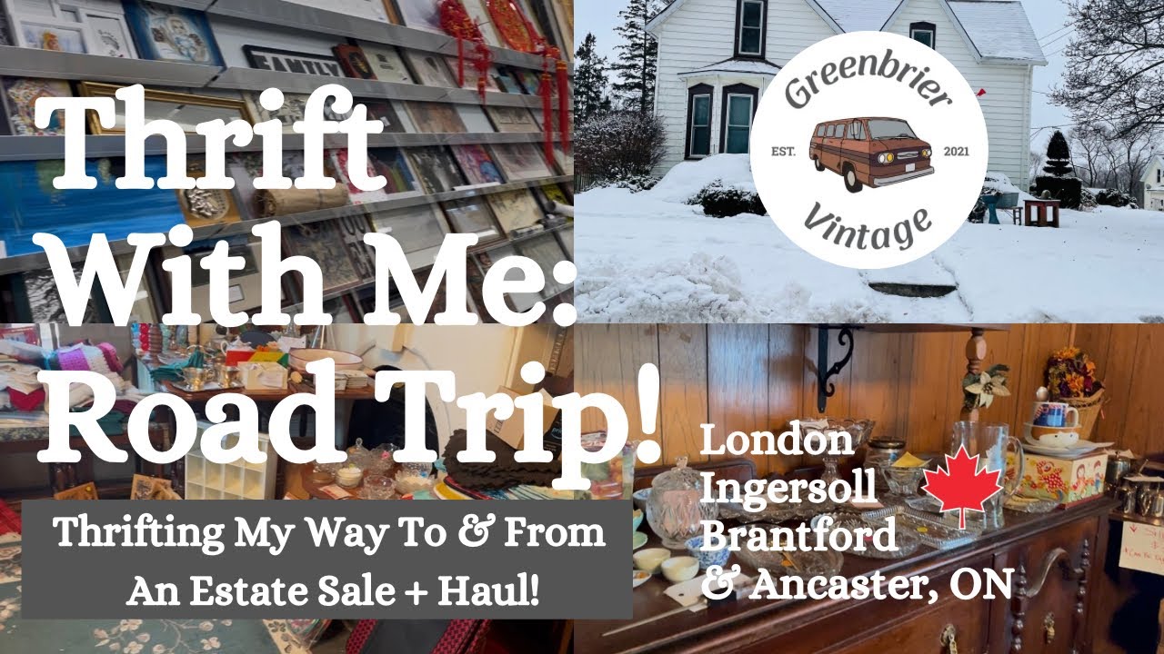Thrift With Me Road Trip | Estate Sale & Thrift Shopping for Vintage Home Decor + Haul | Canada
