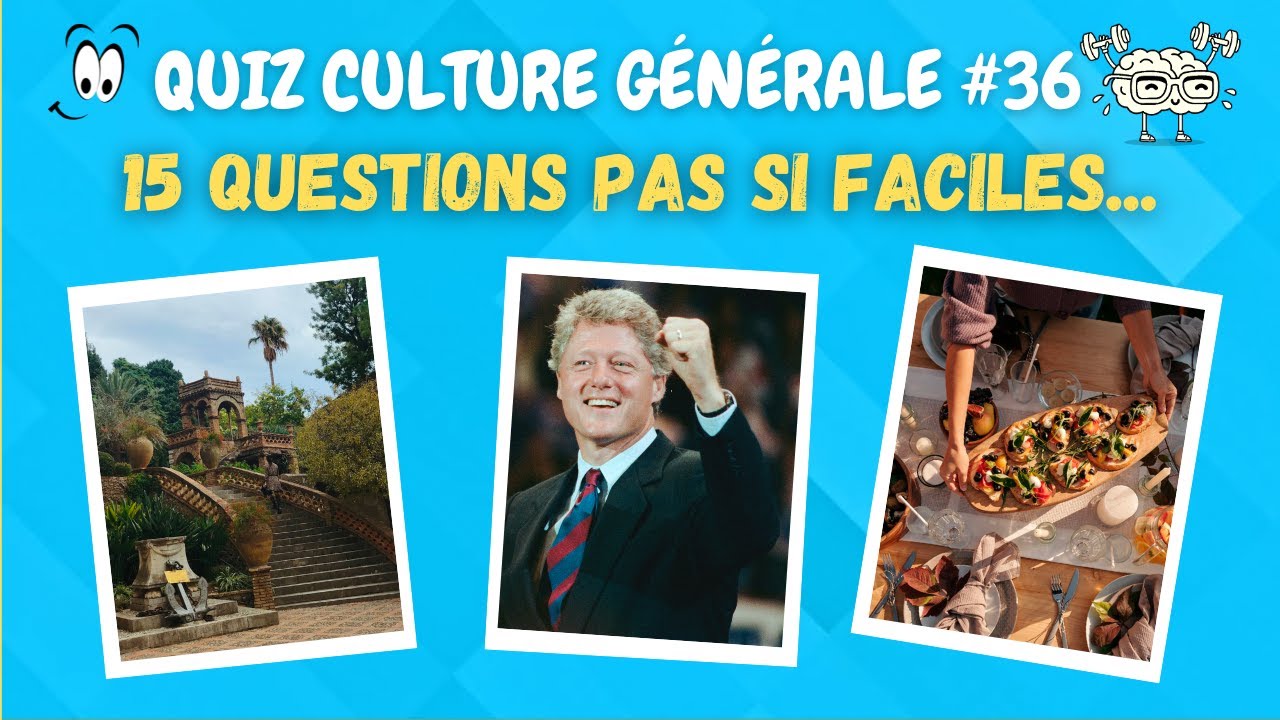QUIZ Culture Générale #36 l Que vas-tu apprendre ?
