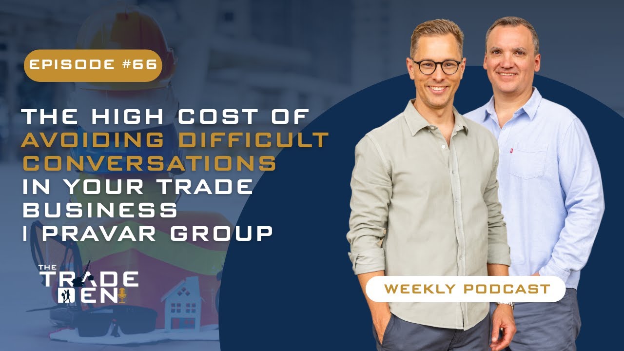 The High Cost of Avoiding Difficult Conversations in Your Trade Business | Pravar Group