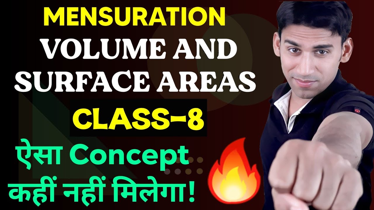 Volume and surface areas of solids - Class 8 - Introduction | Best Explanation | all formulas