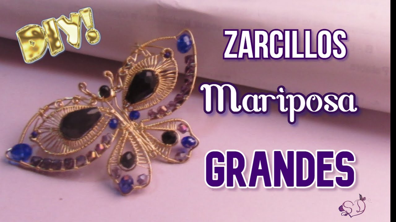 DIY! ZARCILLOS MARIPOSA GRANDE | SaritoDetalle | Una Cuchitura Más!!