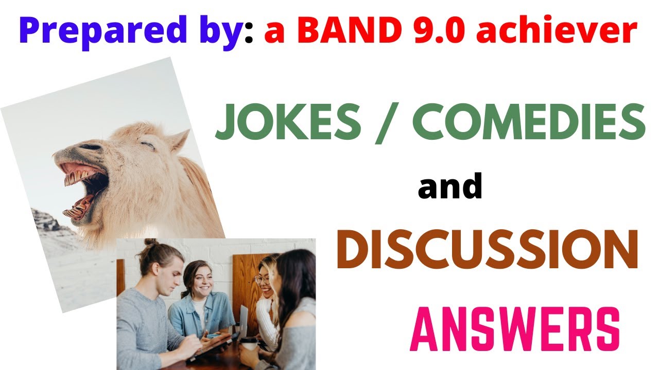 JOKES or COMEDIES and DISCUSSION IELTS Speaking Part 1 Recent Topics and Answers | with Collocations