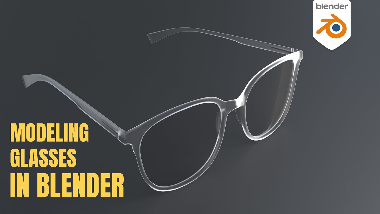 Modeling Glasses In Blender