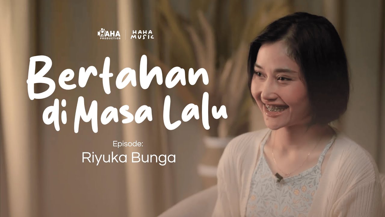 Bertahan di Masa Lalu | Eps. 5 - Riyuka Bunga