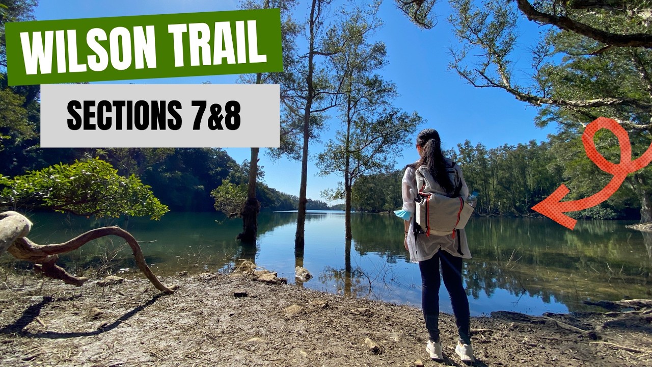 Sections 7 & 8 | Wilson Trail