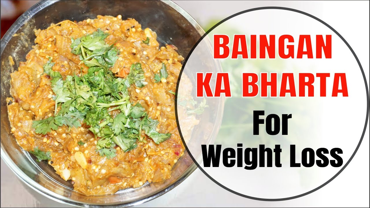 Baingan Ka Bharta for Weight Loss | Keto Diet Recipe | Roasted Eggplant Recipe / Baigan Ka Bharta