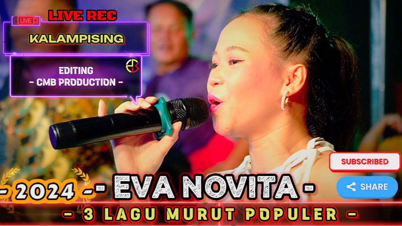 EVA NOVITA // 3 LAGU MURUT HEBOH & POPULER // SUMAZAU GUYANG2 ASYIK // KALAMPISING  MENYALAH BOSKU !