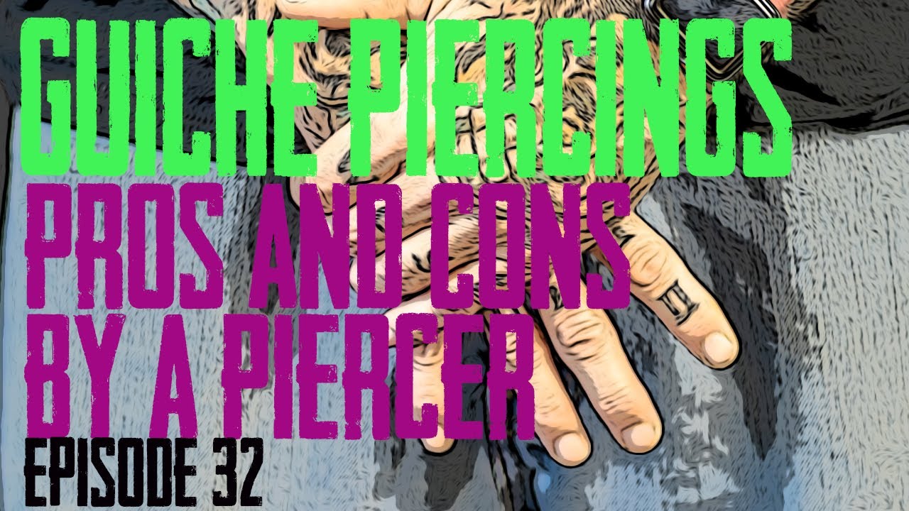 Guiche Piercing Pros & Cons by a Piercer EP 32