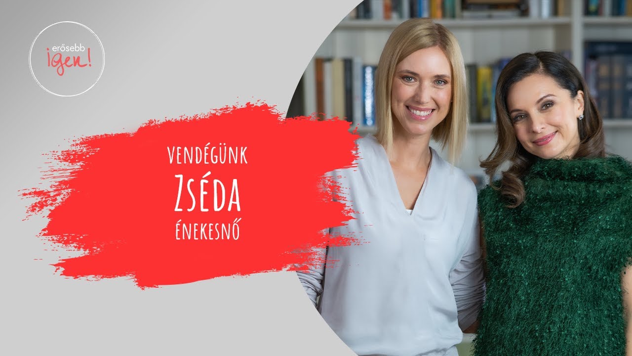 Zséda mélyinterjú karrierről, családról és hivatásról | Erősebb igen!
