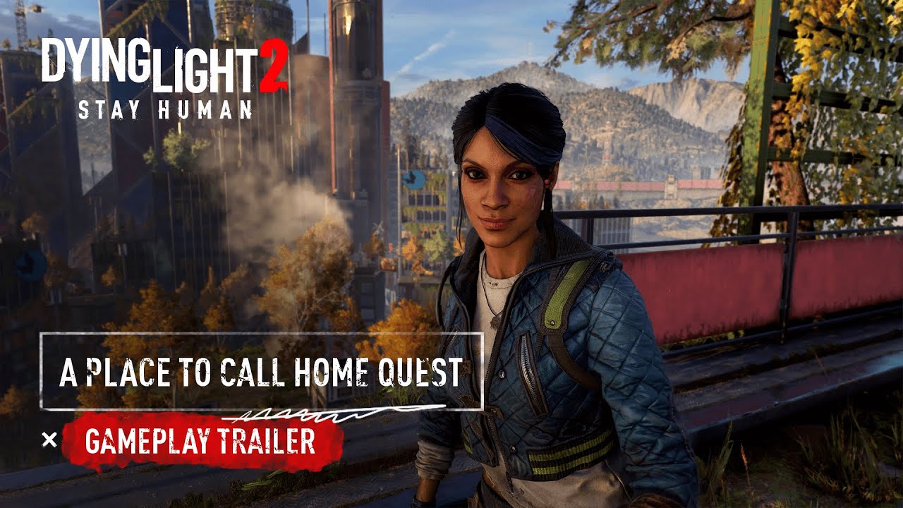 Прохождение Квеста «Место, Что Зовётся Домом» — Dying Light 2 Stay Human | На русском языке