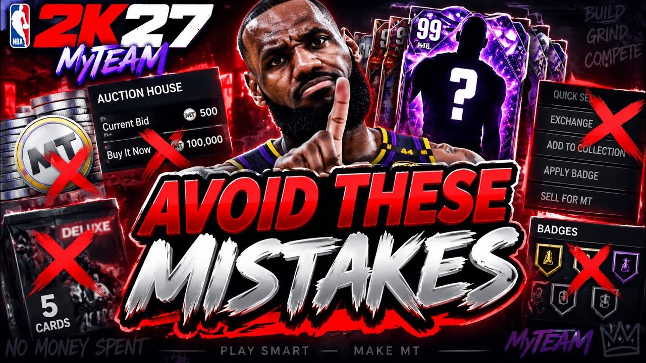 НЕ ДОПУСКАЙТЕ ЭТИХ ОШИБОК В NBA 2K27 MYTEAM!