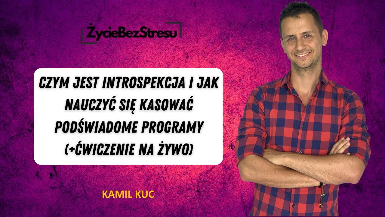 Webinar: Introspekcja i kasowanie program&oacute;w/usuwanie przekonań (Ćwiczenie na żywo + przykłady)