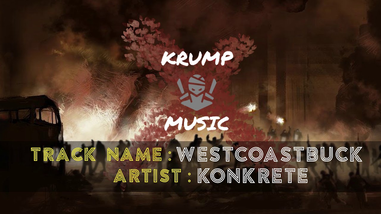 WestCoastBuck - Konkrete | Krump Music
