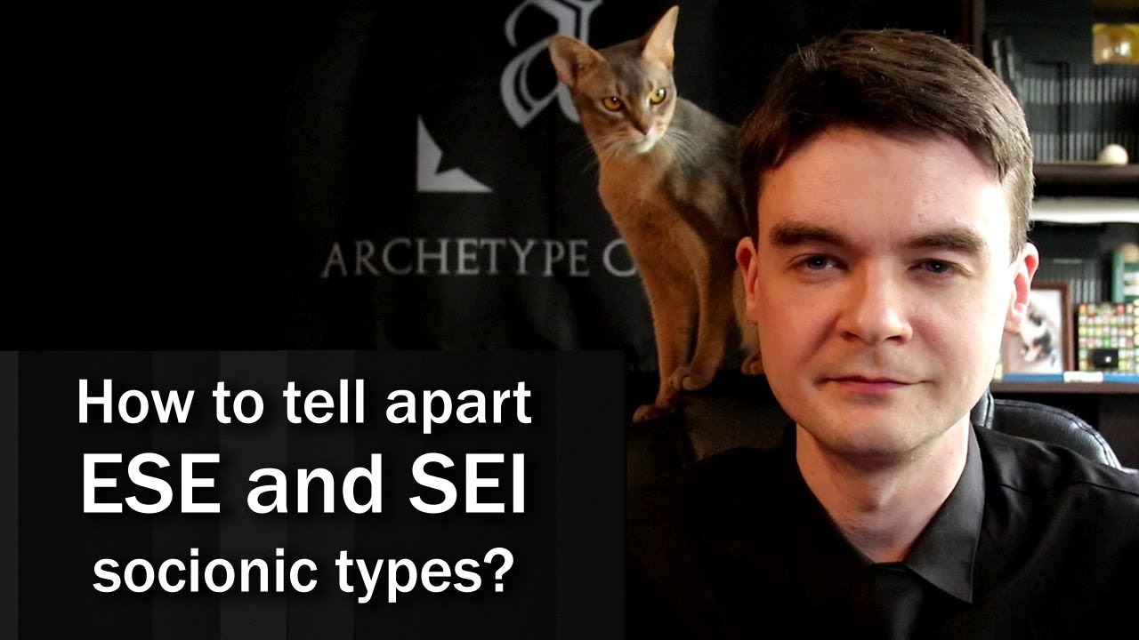 ESE and SEI socionic types - how to tell them apart? Archetype Center