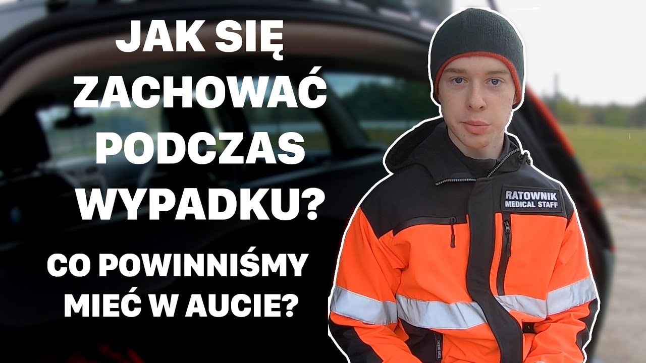 Co powinniśmy mieć w aucie czyli jak zachować się podczas wypadku? |Irokez|