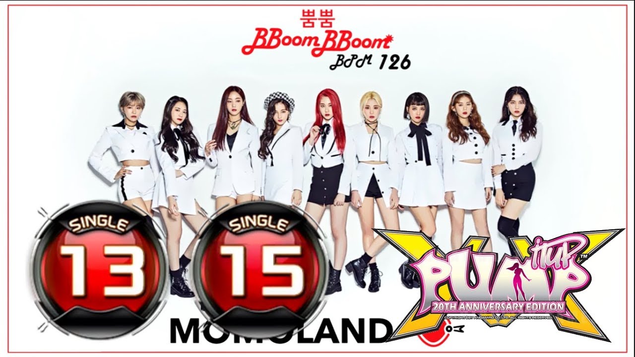 Bboom Bboom (뿜뿜) - MOMOLAND (모모랜드) S13 & S15 | PUMP IT UP XX: 20th Anniversary Edition