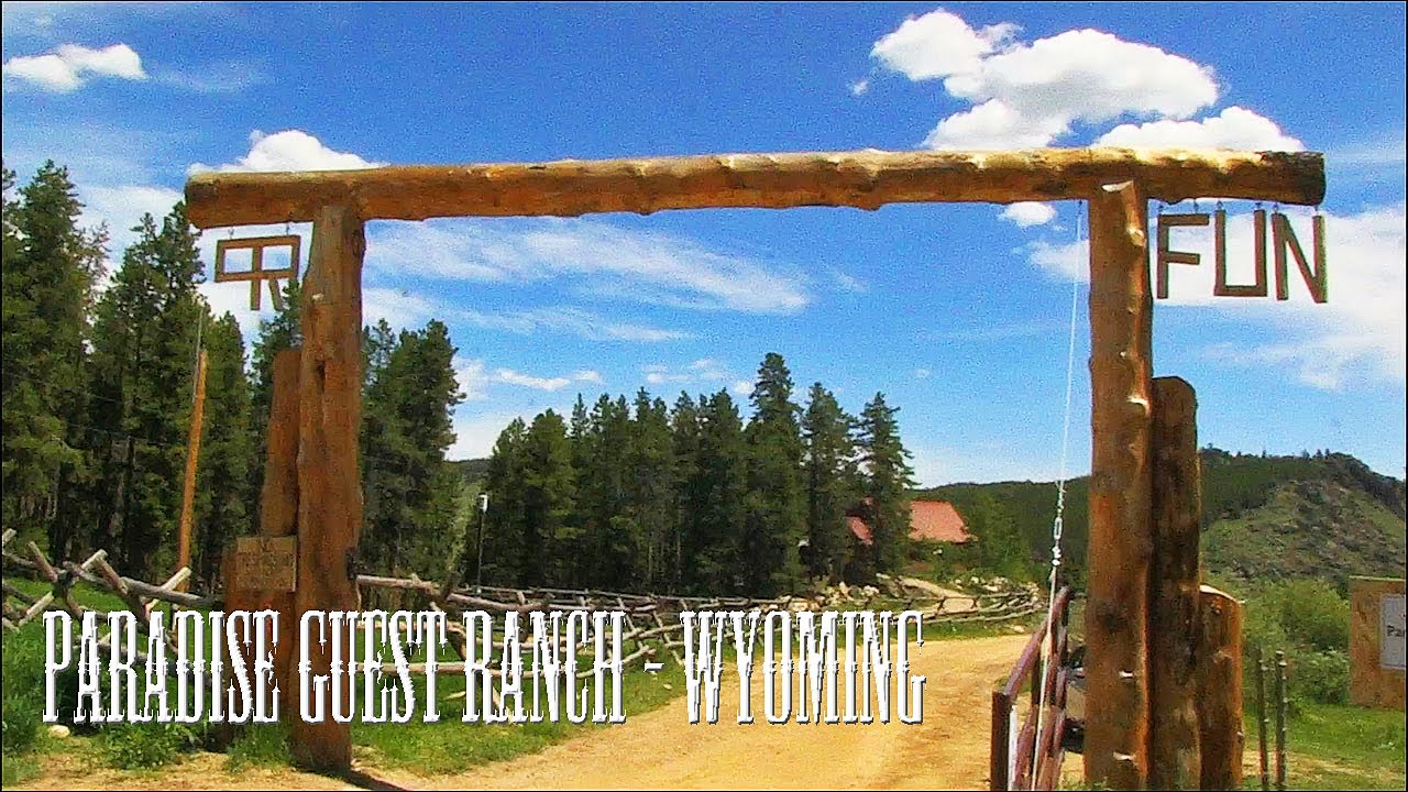 PARADISE GUEST RANCH - BUFFALO, WYOMING