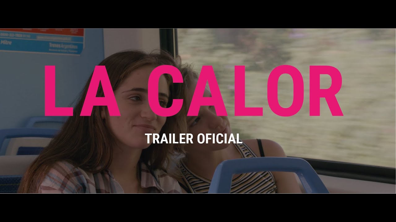 La Calor - Trailer  Oficial