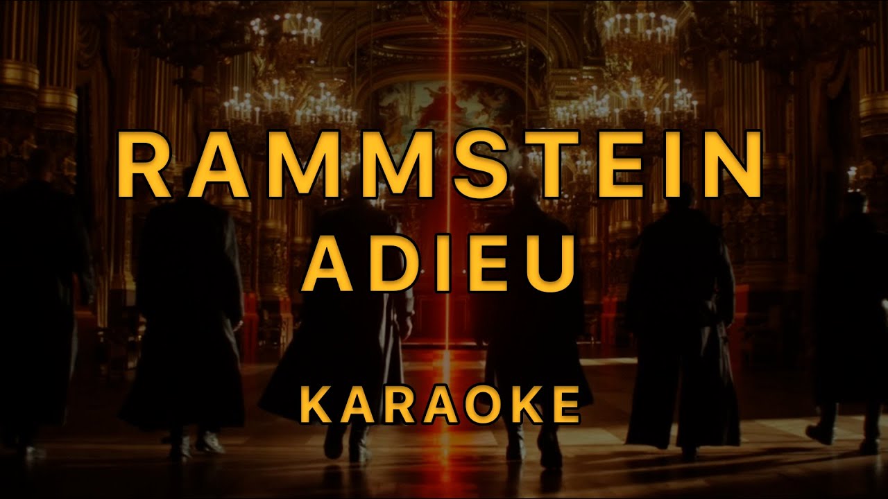Rammstein - Adieu · KARAOKE
