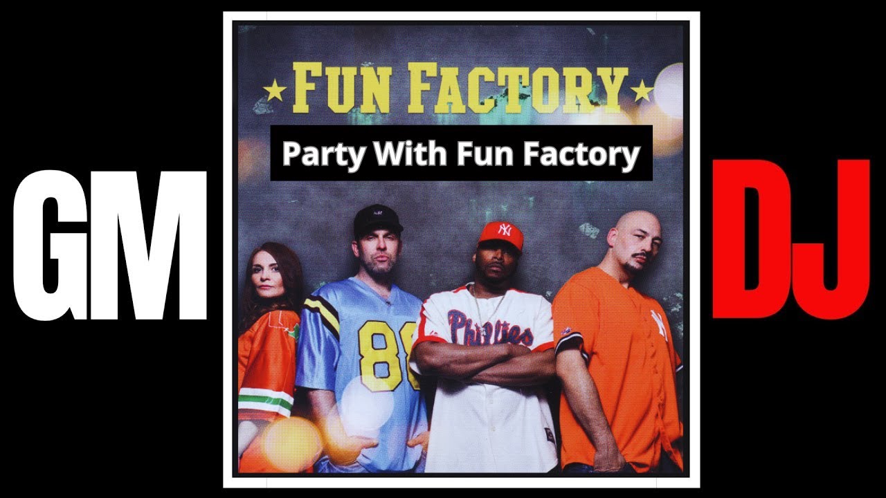 Fun Factory   Party With Fun Factory (Cool Party Mix)