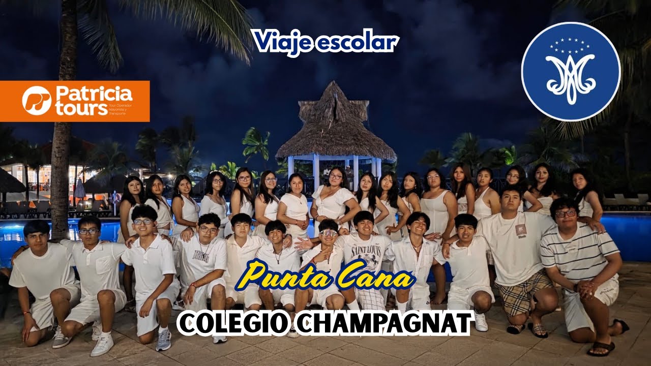 Viaje Escolar - Colegio Champagnat - Punta Cana