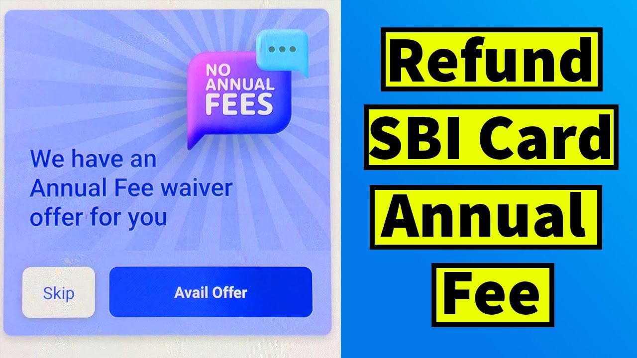 Reverse SBI Credit Card Annual Charge | SBI Card Annual Fee Refund