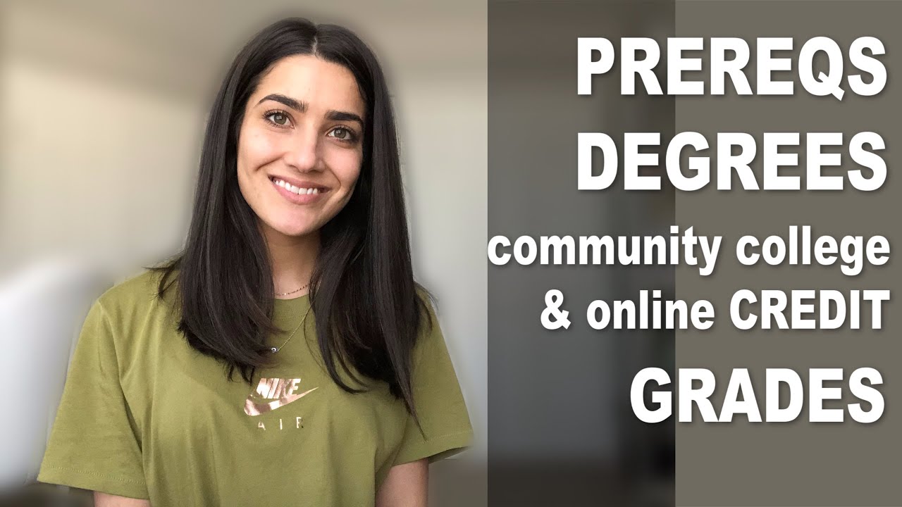Dental School Prerequisites, Degrees, Majors, CC/Online Credit, GPA